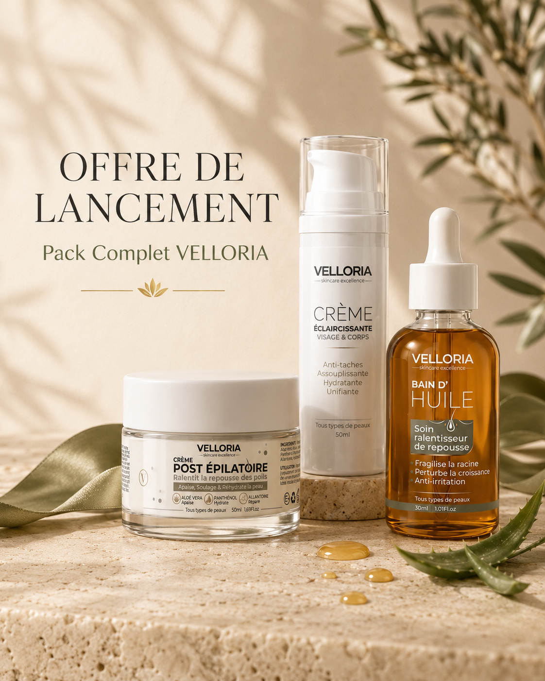 Routine complète VELLORIA avec Crème Post Épilatoire, Bain d’Huile et Crème Éclaircissante